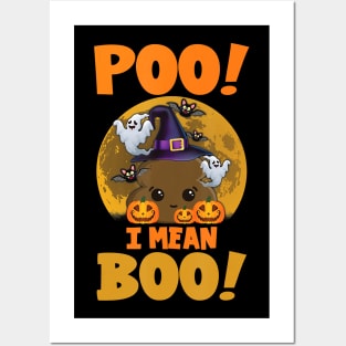 Poo! I Mean, Boo! For Funny Halloween Parties Posters and Art